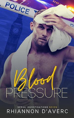 Blood Pressure by Rhiannon D'Averc