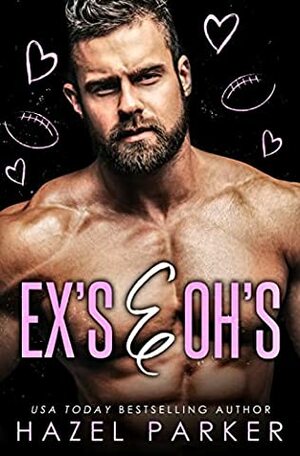 Ex's & Oh's by Hazel Parker