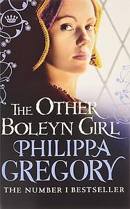 The Other Boleyn Girl by Philippa Gregory