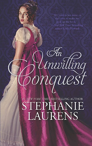 An Unwilling Conquest by Stephanie Laurens