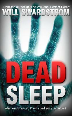 Dead Sleep by Will Swardstrom