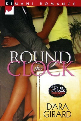 Round the Clock by Dara Girard