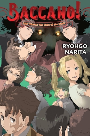 Baccano!, Vol. 20 (light novel): 1931 Winter: The Time of the Oasis by Ryohgo Narita