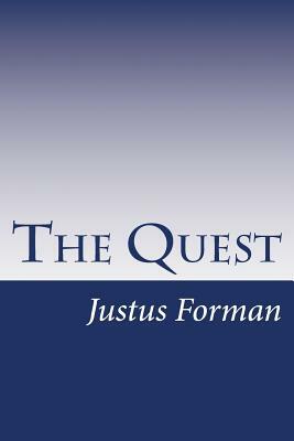 The Quest by Justus Miles Forman