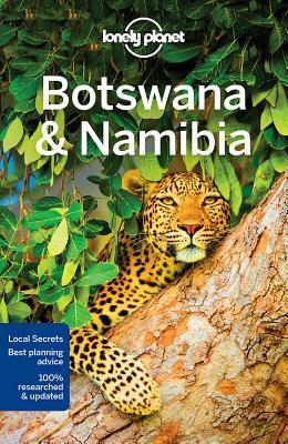 Lonely Planet Botswana & Namibia by Trent Holden, Lonely Planet, Anthony Ham