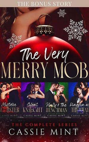 The Very Merry Mob Bonus Story by Cassie Mint