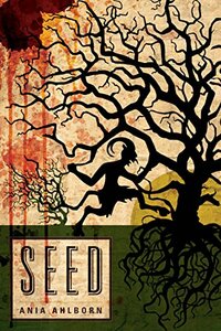 Seed by Ania Ahlborn