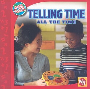 Telling Time All the Time by Jean Sharp