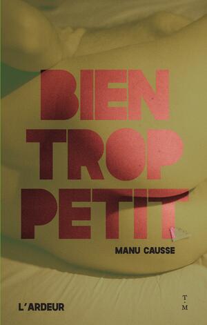 Bien trop petit by Manu Causse