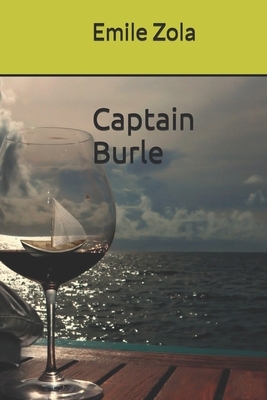 Captain Burle by Émile Zola