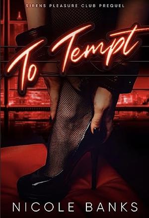 To Tempt by Nicole Banks