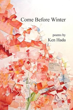 Come Before Winter by Ken Hada