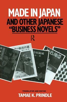 Made in Japan and Other Japanese Business Novels by Tamae K. Prindle