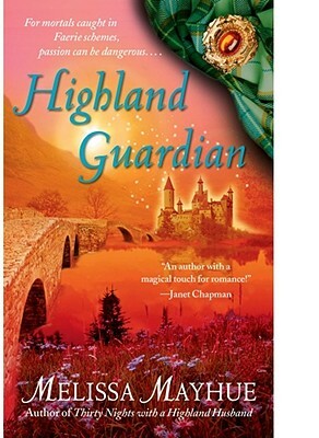 Highland Guardian by Melissa Mayhue