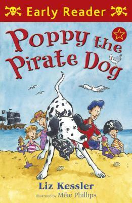 Poppy the Pirate Dog by Liz Kessler, Mike Phillips