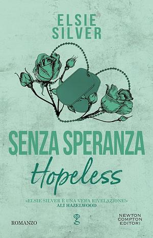 Hopeless. Senza Speranza  by Elsie Silver