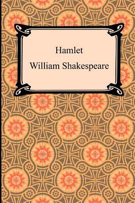 Hamlet by William Shakespeare