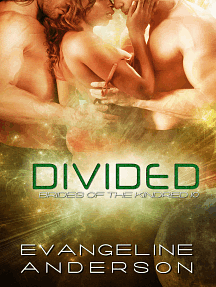 Divided by Evangeline Anderson