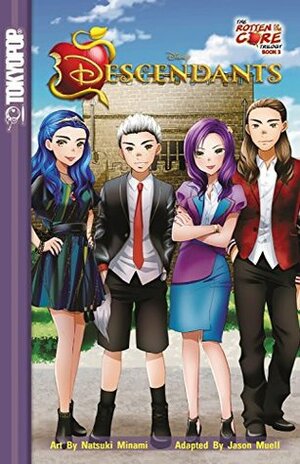 Disney Manga: Descendants - The Rotten to the Core Trilogy Book 3 by Natsuki Minami, Jason Muell