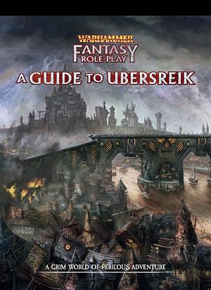 A guide to Ubersreik by Andy Law, Andrew Leask