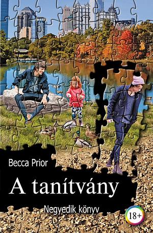 A ​tanítvány #4 by Becca Prior