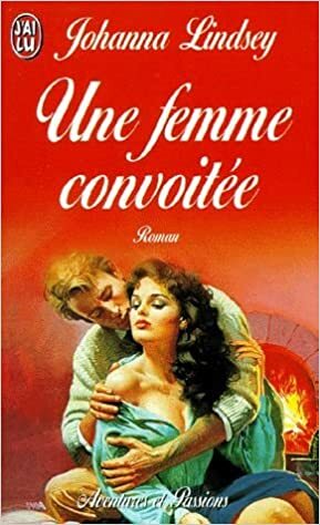 Une Femme Convoitée by Johanna Lindsey