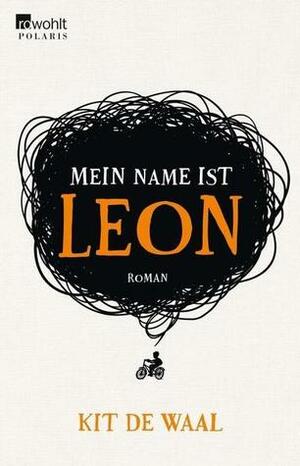 Mein Name ist Leon by Kit de Waal