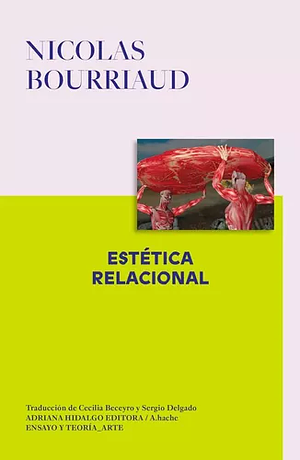 Estética Relacional by Nicolas Bourriaud