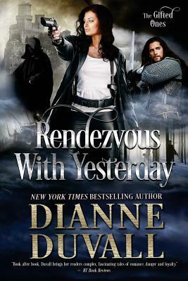 Rendezvous With Yesterday by Dianne Duvall