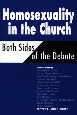 Homosexuality in the Church by Jeffrey S. Siker