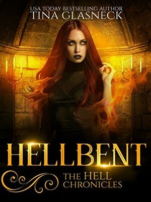 Hellbent by Tina Glasneck