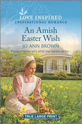 An Amish Easter Wish by Jo Ann Brown