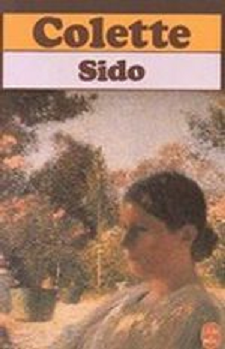 Sido, suivi de Les Vrilles de la vigne by Colette