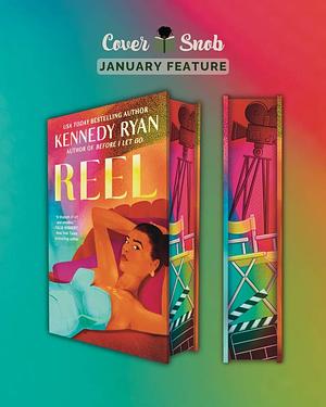 Reel by Kennedy Ryan