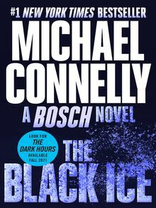 The Black Ice by Michael Connelly