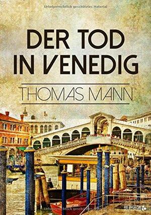 Der Tod in Venedig by Thomas Mann