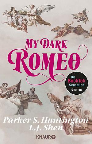 My Dark Romeo by L.J. Shen, Parker S. Huntington