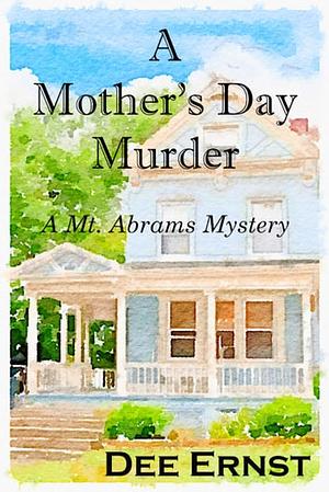 A Mother's Day Murder by Dee Ernst
