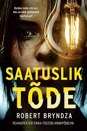 Saatuslik tõde by Robert Bryndza