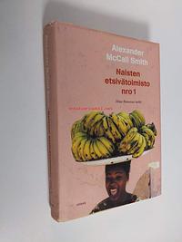 Naisten etsivätoimisto nro 1 by Alexander McCall Smith