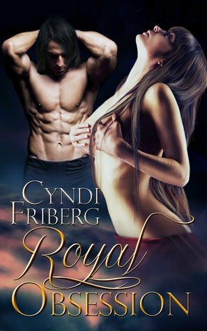 Royal Obsession by Cyndi Friberg