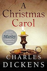 A Christmas Carol by Charles Dickens