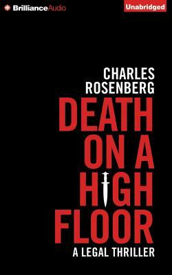 Death on a High Floor by Charles Rosenberg