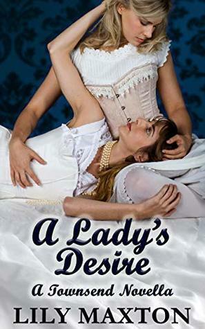 A Lady's Desire by Lily Maxton