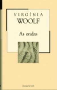 As ondas by Virginia Woolf