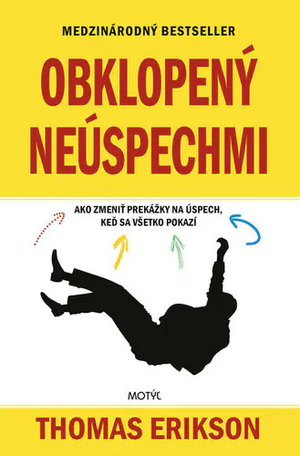 Obklopený neúspechmi by Thomas Erikson