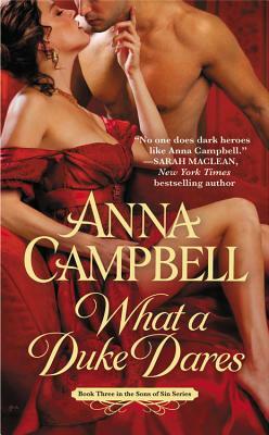 What a Duke Dares by Anna Campbell