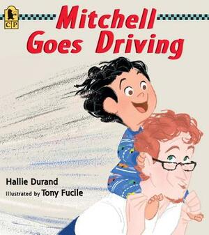 Mitchell Goes Driving by Hallie Durand