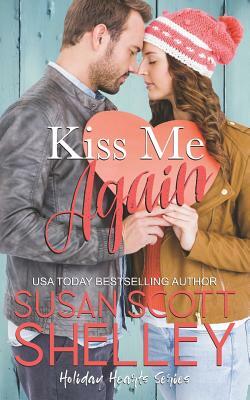 Kiss Me Again by Susan Scott Shelley