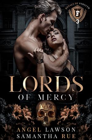 Lords of Mercy by Angel Lawson, Samantha Rue